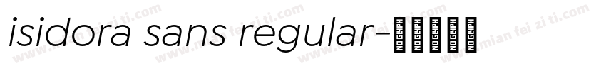 isidora sans regular字体转换